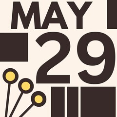 MAY 29 . Modern calendar icon .date ,day, month .flat Modern style calendar for the month of MAY