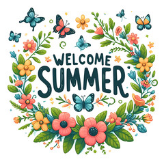 Welcome Summer Sign with flower wreath and bright butterflies on white background - 777565688