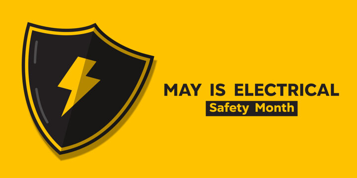 National Electrical Safety Month. Shield and lightning. Great for cards, banners, posters, social media and more. Yellow background. 
