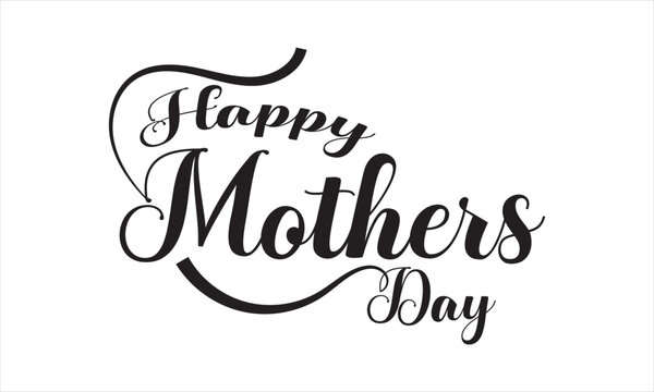 Happy Mother's Day elegant hand written lettering . Modern calligraphy isolated on white background. Vector typography composition for greeting card or poster design. Vector illustration. 