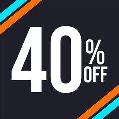 40 percent off in white, with dark background and diagonal strips in orange and blue