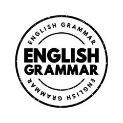 English Grammar - way in which meanings are encoded into wordings in the English language, text concept stamp