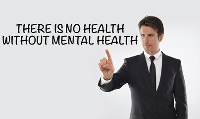 There's no health without mental health