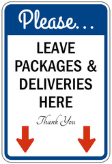 Package delivery sign leave packages and deliveries here