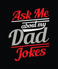 father's day custom t shirt design Daddy typography t-shirt design - obrazy, fototapety, plakaty