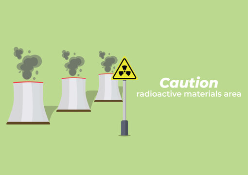 Radioactive area sign. Nuclear generator. Safety sign. Dangerous area. Vector illustration. Renewable energy poster.  Environmental poster. Flat style vector illustration.