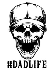 Skull Dad | Dead Man | Dad Life | Human Skeleton Head | Skeleton Dad with Cap | Dead Life | #Dadlife | Gothic | Original Illustration | Vector and Clipart | Cutfile and Stencil