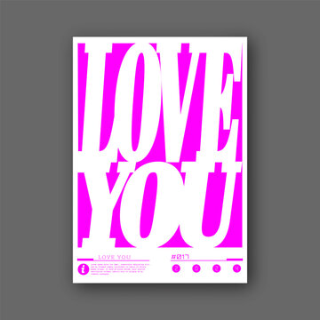 Love you. A stylized template for a poster, billboard, interior decoration, lettering for a print on a T-shirt. The idea of creative design