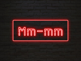 Mm-mm のネオン文字 - obrazy, fototapety, plakaty