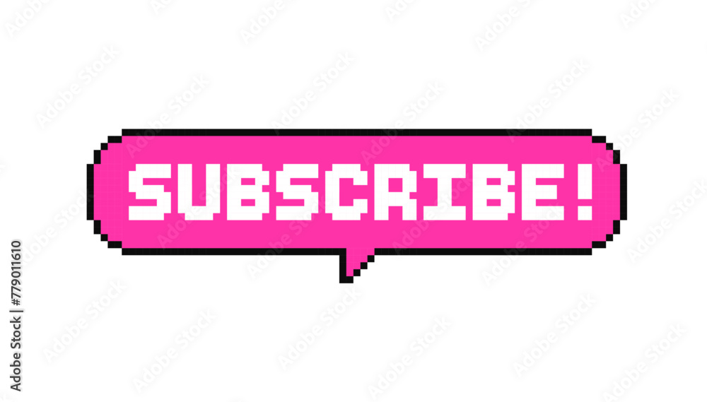 Poster subscribe - vector pixel sign button in retro 8-bit game style. pink pixel banner with white text su