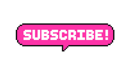 Subscribe - vector pixel sign button in retro 8-bit game style. Pink Pixel banner with white text subscribe icon or symbol for messenger,  social network and blog channel