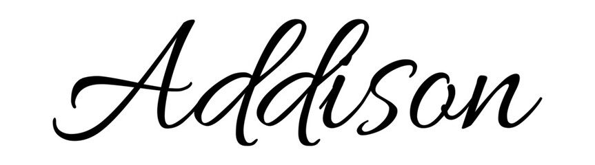 Addison - black color - name written - ideal for websites, presentations, greetings, banners, cards, t-shirt, sweatshirt, prints, cricut, silhouette, sublimation, tag