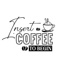 Coffee SVG Design, Funny Coffee SVG, Coffee Svg Bundle, Coffee Mug Svg, Coffee Cup Svg, Funny Coffee Svg, Coffee Saying Svg, Coffee Quote Svg, Coffee funny SVG, Coffee SVG Bundle, Funny Coffee SVG,