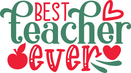 best teacher ever kindness svg designs