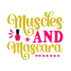 Muscles And Mascara SVG Cut File