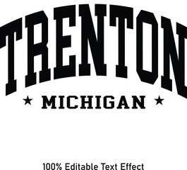 Trenton text effect vector. Editable college t-shirt design printable text effect vector
