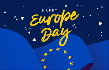 Lettering - Happy Europe Day. The flag of Europe is waving in the wind. 12 five-pointed yellow stars.