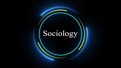 Abstract neon circles with word Sociology in the center on a dark background.