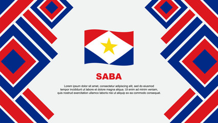 Saba Flag Abstract Background Design Template. Saba Independence Day Banner Wallpaper Vector Illustration. Saba