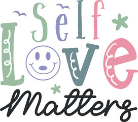Self love matters