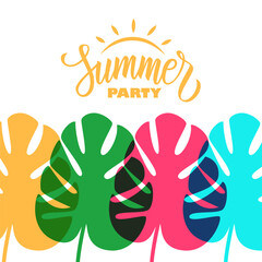 Summer Party. Summertime background with bright colored tropical leaves and hand lettering. Vector illustration.