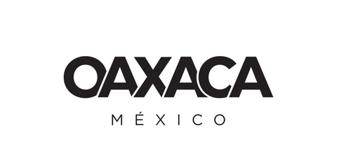 Oaxaca in the Mexico emblem. The design features a geometric style, vector illustration with bold typography in a modern font. The graphic slogan lettering. - obrazy, fototapety, plakaty