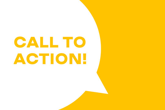 Call to action speech bubble banner. Banner for business, marketing and advertising. Vector illustration.