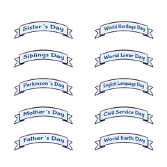 ribbon set of all important days, mothers day, fathers day, siblings day, earth day,liver day, heritage day, english language day