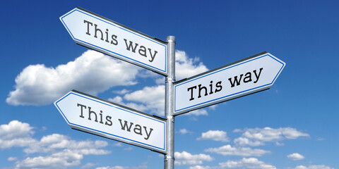 Obraz premium This way - metal signpost with three arrows