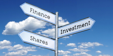 Finance, Investment, shares - signpost with three arrows