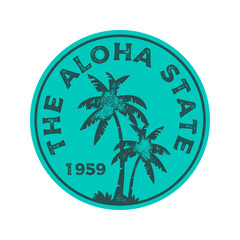 The Aloha state textured vintage vector t-shirt and apparel design, typography, print, logo, poster. Global swatches