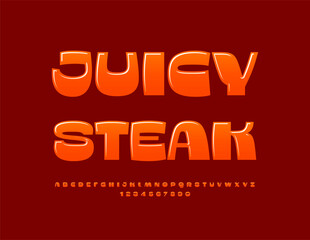 Vector trendy advertisement Juicy Steak. Modern Glossy Font. Unique Alphabet Letters and Numbers set.