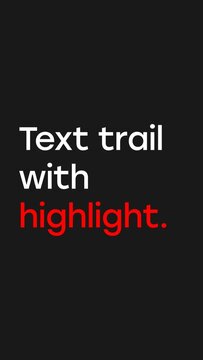 Vertical Color Text Trail Highlight