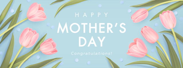 Mothers day horizontal billboard or web banner with realistic 3d pink tulips and white text on blue background. Floral festive elegant wallpaper. Vector illustration