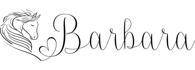 Barbara - black color - name written - vector graphics with stylized horse with heart - for websites, greetings, banners, cards,tag, t-shirt, sweatshirt, prints, cricut, silhouette, - obrazy, fototapety, plakaty
