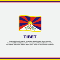 Tibet Flag Background Design Template. Tibet Independence Day Banner Social Media Post. Tibet Design