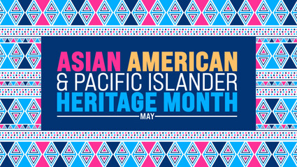 May is Asian American and Pacific Islander Heritage Month geometric shape pattern background template. celebrates the culture, traditions and history in the United States.