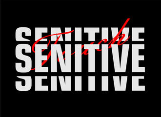 senitive t shirt design vector, Varsity T shirt Designs, Slogan T shirt Design 