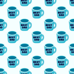Father's day Seamless Pattern. Blue Cup with text best dad. Vector illustration Wallpaper and background.