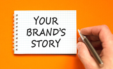 Branding and your brand story symbol. Concept words Your brands story on beautiful white note....
