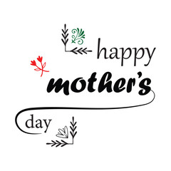 Happy Mother's Day Template Vector for Banner, Poster, Flyers, Marketing, Greeting Cards. Hand drawn happy mother's day modern calligraphy, isolated on white background. Eps file 155.