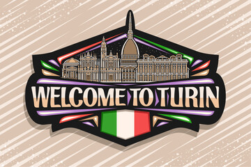 Vector logo for Turin, black decorative tag with outline illustration of historical panoramic turin city scape on dusk sky background, line art design refrigerator magnet with words welcome to turin