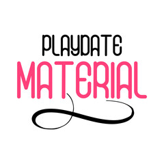 Fototapeta premium Playdate Material SVG