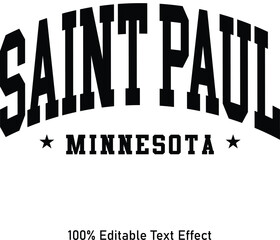 Saint Paul text effect vector. Editable college t-shirt design printable text effect vector