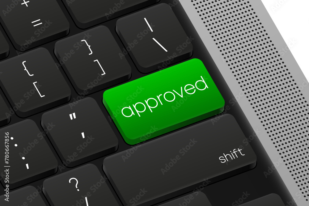 Poster approved button. computer keyboard. word on pc computer keyboard. vector illustration.