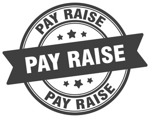 pay raise stamp. pay raise label on transparent background. round sign