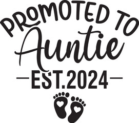 Promoted to Auntie Est.2024