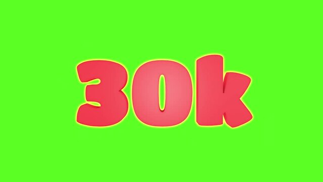 30K subscribers 3D animation on green screen. Blogs and social networks.