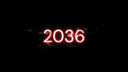2036 text with screen effects of technological glitches