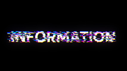 Information text with screen effects of technological glitches